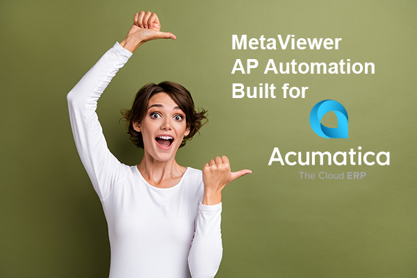 Cheerful woman pointing to MetaViewer AP Automation Built for Acumatica on a green background.