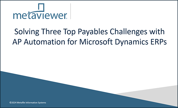 Alt text: MetaViewer presentation on AP automation solutions for Microsoft Dynamics ERPs, addressing payables challenges.